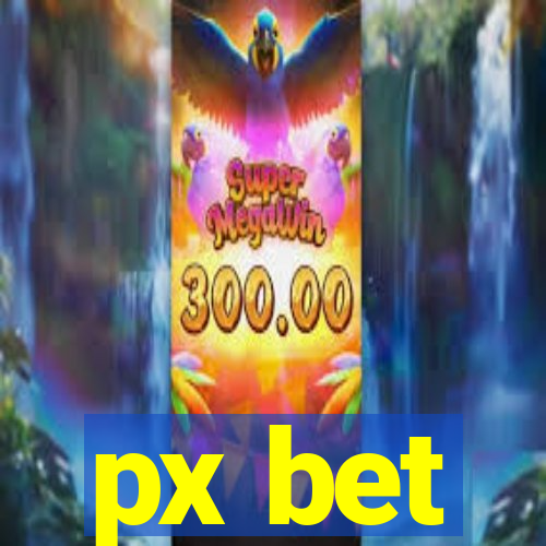 px bet